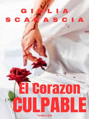 cover image of EL CORAZÓN CULPABLE